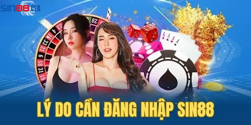 Cách bước đăng nhập Sin88 thực hiện rất nhanh chóng