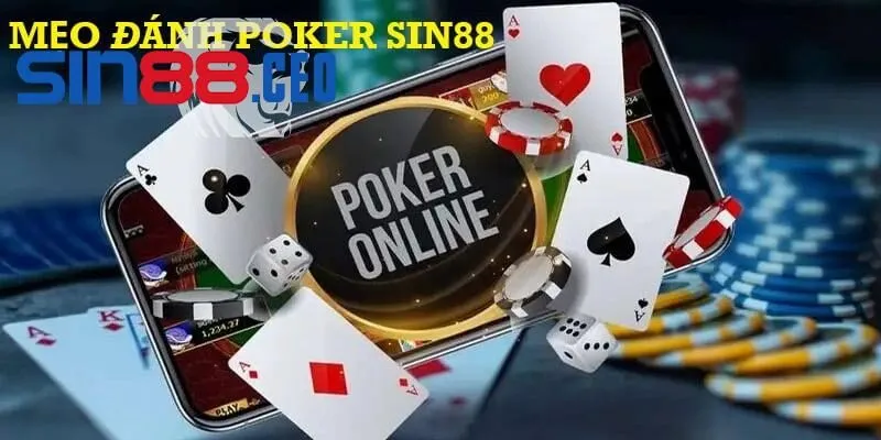 mẹo đánh poker sin88